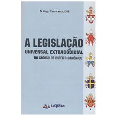 A Legislação Universal Extracodicial do Código de Direito Canônico