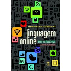 Livro Linguagem Online: Textos E Práticas Digitais - Parabola Editoria