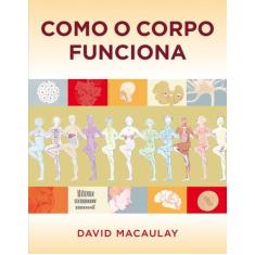 Livro - Como o corpo funciona