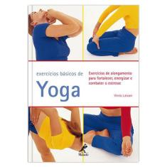 Livro - Exercícios Básicos De Yoga