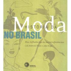 Livro - História da moda no Brasil