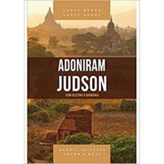 Adoniram Judson - Serie Herois Cristaos Ontem  Hoje