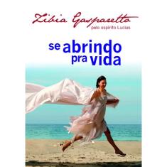 Livro Se Abrindo Pra Vida - Brochura