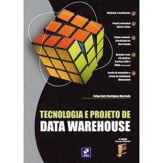 Livro - Tecnologia E Projeto De Data Warehouse