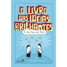 Livro - O Livro das Ideias Brilhantes