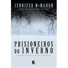 Prisioneiros do inverno: Alguns segredos nunca morrem