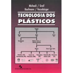 Tecnologia Dos Plásticos - Blucher