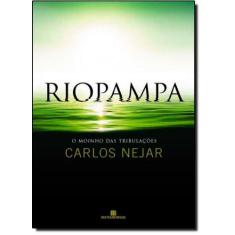 Riopampa - O Moinho Das Tribulacoes
