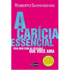 Livro - A carícia essencial
