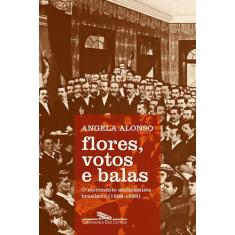 Livro - Flores votos e balas