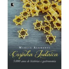 Livro - Cozinha judaica: 5.000 anos de histórias e gastronomia