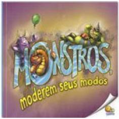 Biblioteca De Literatura: Monstros, Moderem Seus Modos (Nível 3 / Paradidáticos Todolivro)