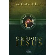 Médico Jesus, O