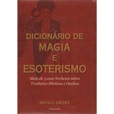 Dicionário De Magia E Esoterismo
