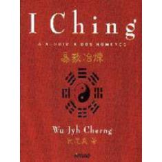 I Ching: A Alquimia Dos Números