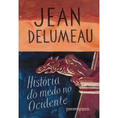 Livro - História do medo no ocidente, 1300-1800