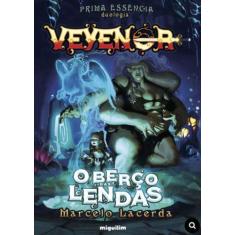 Veyenor - O berço das lendas - EDITORA MIGUILIM, 3