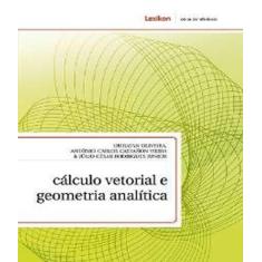 Calculo Vetorial E Geometria Analitica - Lexikon
