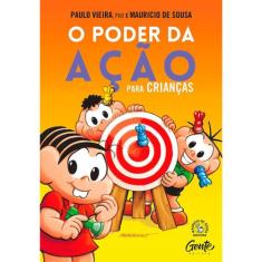 Livro O Poder Da Ação Para Crianças Paulo Vieira