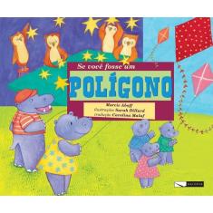 Se Voce Fosse Um Poligono