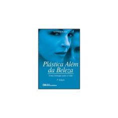 Plástica Além Da Beleza