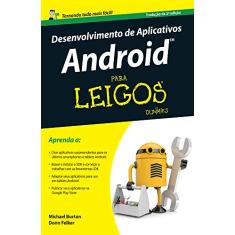 Desenvolvimento de Aplicativos Android Para Leigos