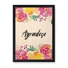 Arte Maníacos Quadro Decorativo em Madeira Floral Agradeço - 23x16,25cm (Moldura caixa em laca preta)