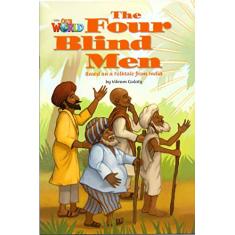 Our World 3 Reader 4 - the Four Blind Men - Based on a Folktale from India - Ame: American English