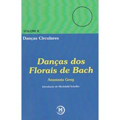 Danças dos Florais de Bach - Volume 2