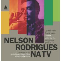 Livro - Nelson Rodrigues Na Tv