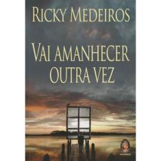 Vai Amanhecer Outra Vez - (Madras)