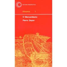 O mercantilismo