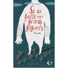 Livro - Se eu fosse um grande gigante