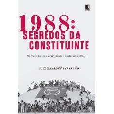 Livro - 1988: Segredos da constituinte