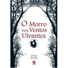 Livro - O Morro dos Ventos Uivantes - Camelot Editora