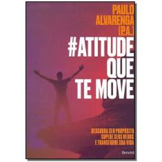 Atitude Que Te Move