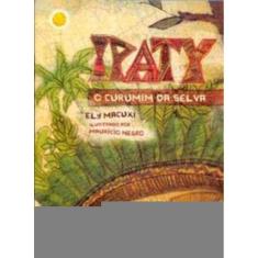 Ipaty, o Curumim Da Selva