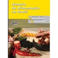 Livro - História da Alimentação no Brasil