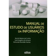 Livro - Manual De Estudo De Usuários Da Informação