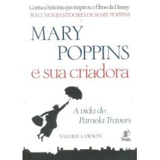 Mary Poppins E Sua Criadora - A Vida De Pamela Travers - Prata