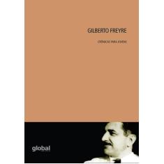 Livro - Gilberto Freyre - Crônicas para jovens