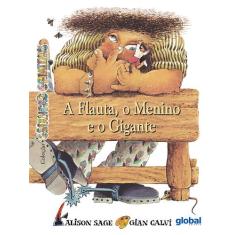 Livro - A flauta, o menino e o gigante