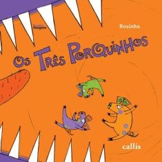 Livro - Os Três Porquinhos - Contos de Fada