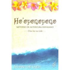 Ho`oponopono - Método de Autocura Havaiano