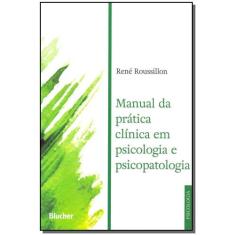 Manual da Prática Clínica em Psicologia e Psicopatologia, 3