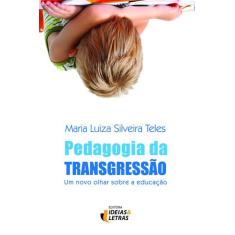 Livro - Pedagogia Da Transgressão