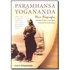 Paramhansa Yogananda - uma Biografia