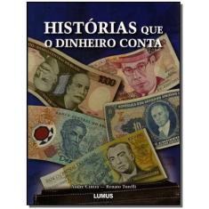Histórias Que o Dinheiro Conta, 3