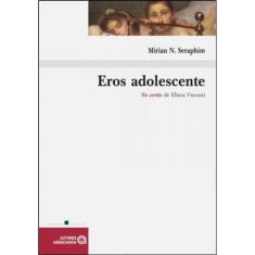 Eros Adolescente - No Verao De Eliseu Visconti