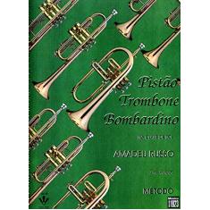 Método para Pistão, Trombone e Bombardino: Na clave de sol